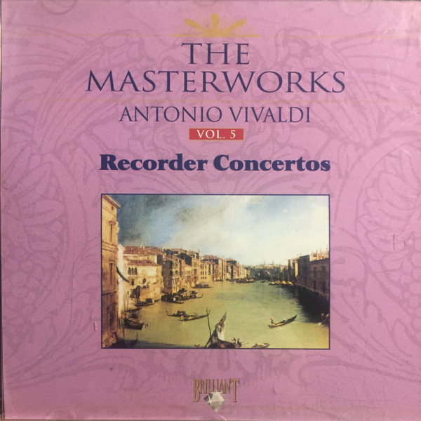 last ned album Antonio Vivaldi - The Masterworks Antonio Vivaldi Recorder Concertos