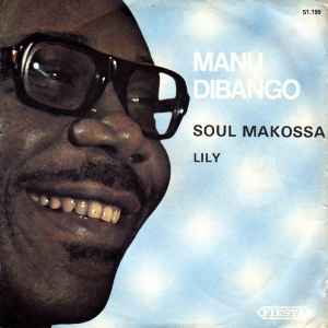 Manu Dibango - Soul Makossa / Lily
