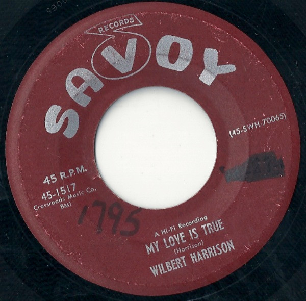 télécharger l'album Wilbert Harrison - My Love Is True I Know My Baby Loves Me