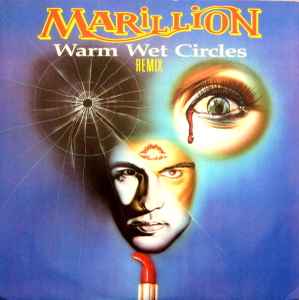 Warm Wet Circles (Remix) - Marillion