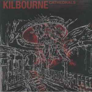 Kilbourne (3) - Cathedrals album cover