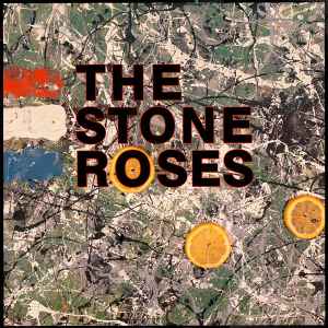 The Stone Roses – The Stone Roses (1989, Vinyl) - Discogs