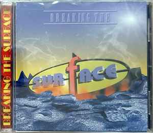 Surface - Breaking The Surface | Releases | Discogs