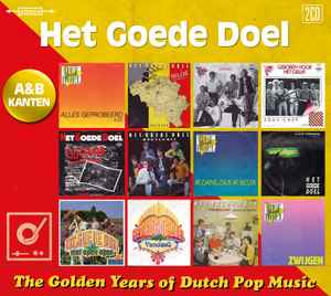 The Golden Years Of Dutch Pop Music (A&B Kanten) - Het Goede Doel
