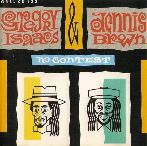 Gregory Isaacs & Dennis Brown – No Contest (CD)