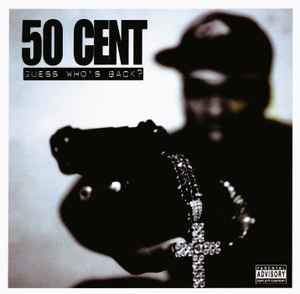 Guess Who's Back? - 50 Cent