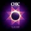 Chic Featuring  Nile Rodgers With The Martinez Brothers - I'll Be There