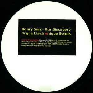 Henry Saiz - Our Discovery (Orgue Electronique Remix) album cover