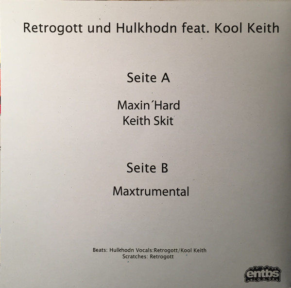baixar álbum Retrogott Und Hulk Hodn, Kool Keith - Maxin Hard