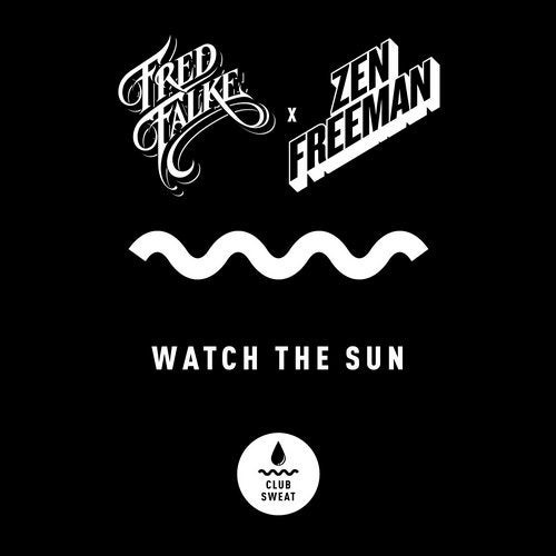 descargar álbum Fred Falke x Zen Freeman - Watch The Sun