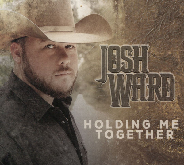 last ned album Josh Ward - Holding Me Together