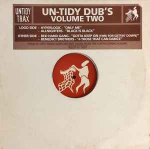 Un-Tidy Dub's Volume Two - Various