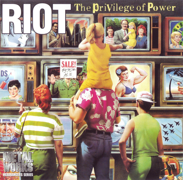 Riot - The Privilege Of Power | Releases | Discogs