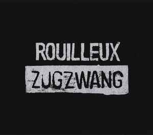 Rouilleux - Zugzwang album cover