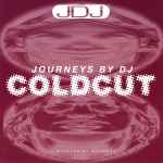Cover of Journeys By DJ: Coldcut - 70 Minutes Of Madness, 1995-10-16, CD