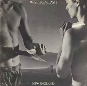 Wishbone Ash - New England album cover
