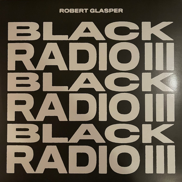 Robert Glasper – Black Radio III (2022, Chartreuse, Vinyl) - Discogs