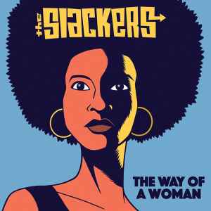 The Way Of A Woman - The Slackers