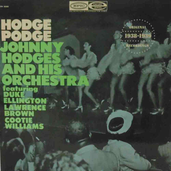 Johnny Hodges And His Orchestra Featuring Duke Ellington, Lawrence 