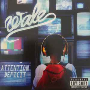 Wale - Attention Deficit album cover