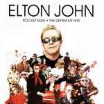 Cover of Rocket Man ● The Definitive Hits, 2007, CD