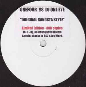 Onefour - Original Gangsta Style