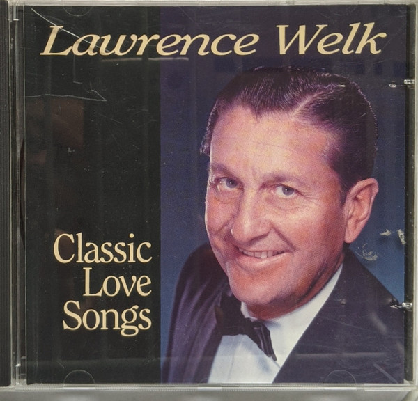 Lawrence Welk – Classic Love Songs (1994