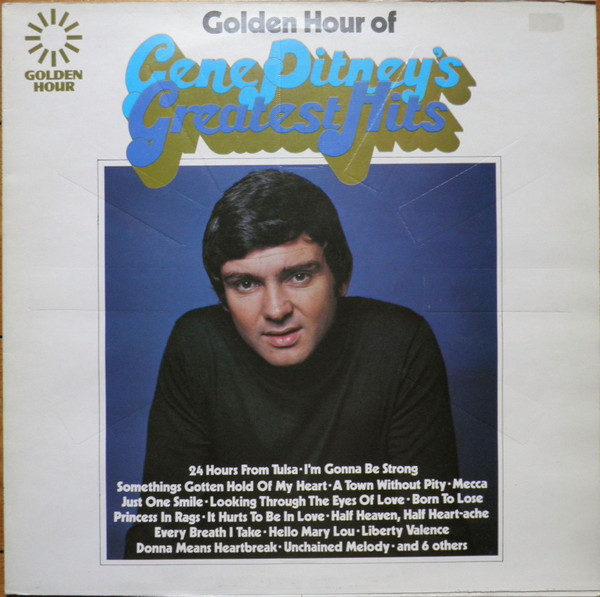 lataa albumi Download Gene Pitney - Golden Hour Of Gene Pitneys Greatest Hits album