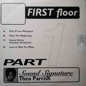 Theo Parrish - First Floor (Part 1) | Releases | Discogs