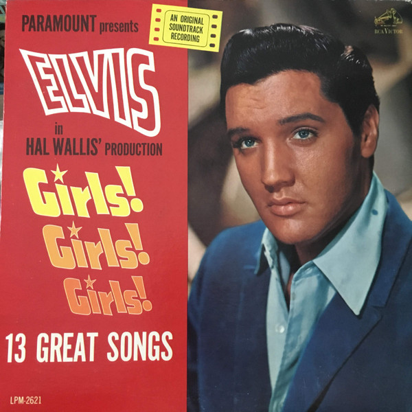 Elvis Presley - Girls! Girls! Girls! | Releases | Discogs