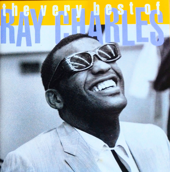 Ray Charles - The Very Best Of Ray Charles | Releases | Discogs