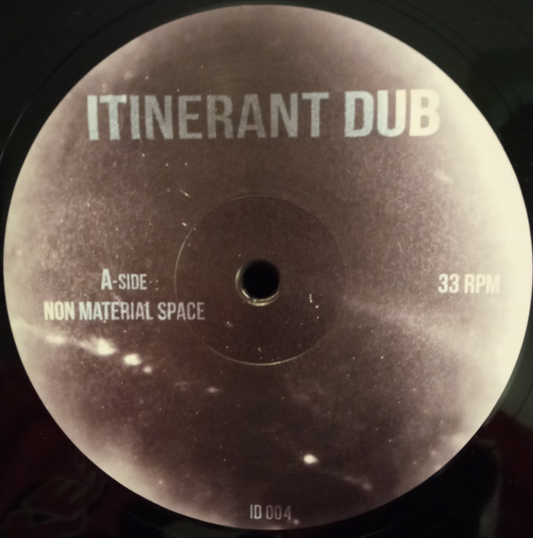 last ned album Itinerant Dubs - Non Material Space