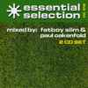 Fatboy Slim & Paul Oakenfold - Essential Selection Vol. One
