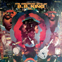 B.B. King - The Greatest Hits Of B.B. King Volume I | Releases | Discogs