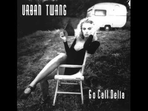 baixar álbum Urban Twang - Go Call Delia