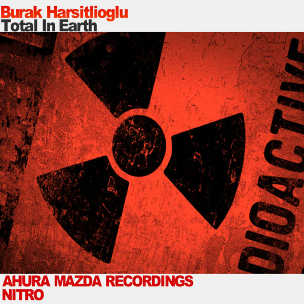 télécharger l'album Burak Harsitlioglu - Total In Earth