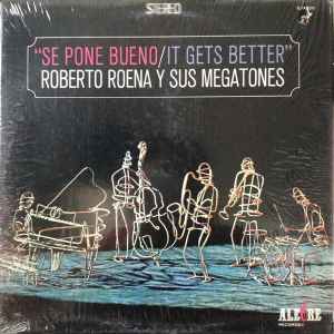 Roberto Roena Y Sus Megatones - Se Pone Bueno / It Gets Better album cover