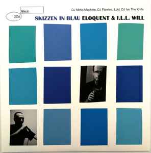 Skizzen In Blau - Eloquent & I.L.L. Will