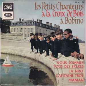 Les Petits Chanteurs A La Croix De Bois - Les Petits Chanteurs A La Croix De Bois À Bobino album cover
