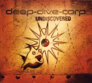 Deep Dive Corp. - Undiscovered album cover