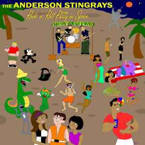 The Anderson Stingrays - Rock 'N' Roll Party In Space album cover