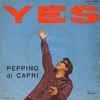 Peppino Di Capri E I Suoi Rockers - Yes