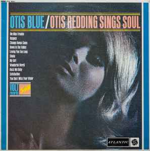 Otis Redding - Otis Blue / Otis Redding Sings Soul album cover