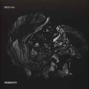 Rebento - RED Trio