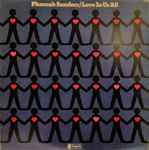 Pharoah Sanders – Love In Us All (1975, Vinyl) - Discogs