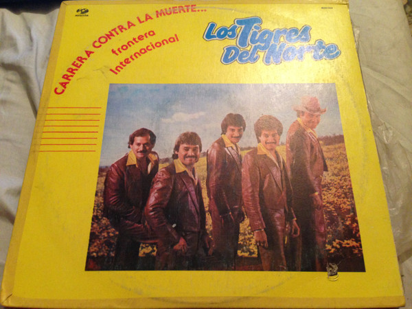 Los Tigres Del Norte – Carrera Contra La Muerte (1989, Vinyl) - Discogs