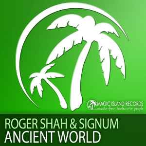 Ancient World - Roger Shah & Signum