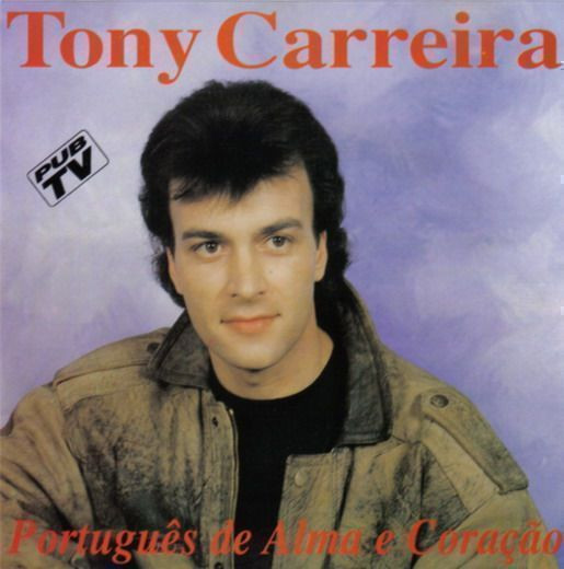 télécharger l'album Tony Carreira - Português De Alma E Coração