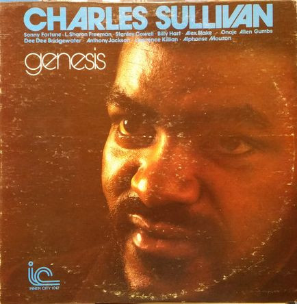 Charles Sullivan – Genesis (1974, Vinyl) - Discogs