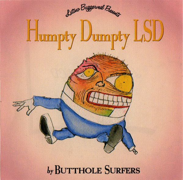 Butthole Surfers – Humpty Dumpty LSD (2002, Vinyl) - Discogs